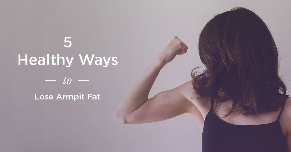 Armpit Fat Exercises: Healthy Ways to Tone Up