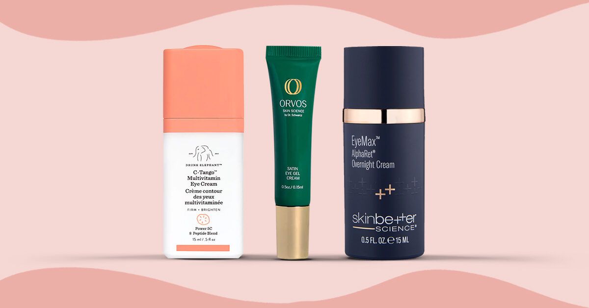 16 Best Eye Creams for Dark Circles, According to Dermatologists