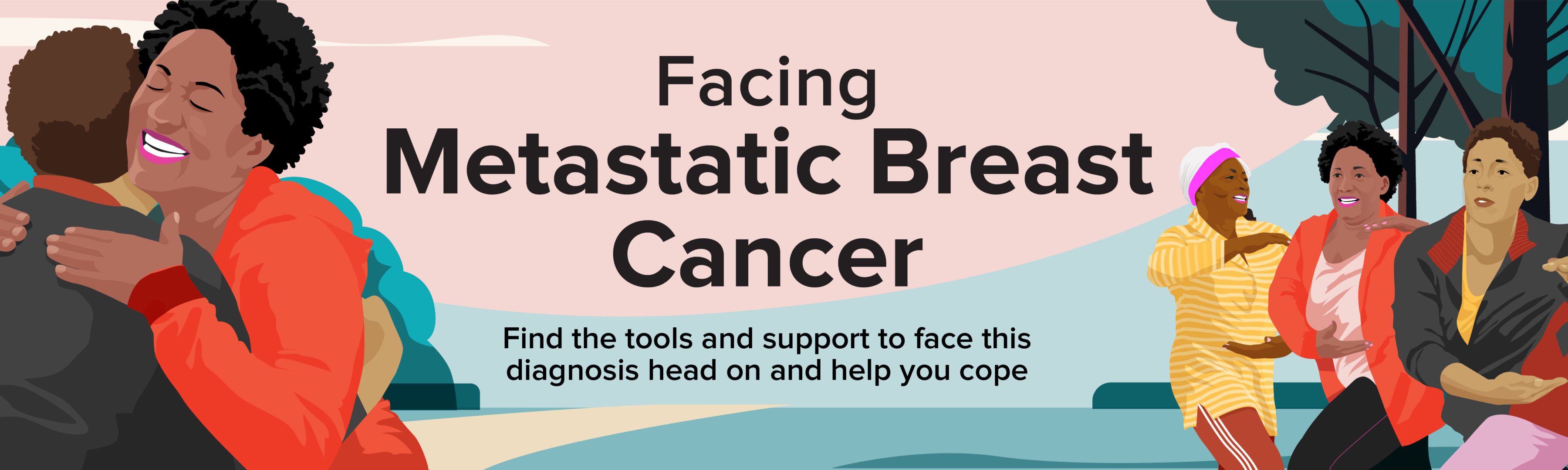 Facing Metastatic Breast Cancer