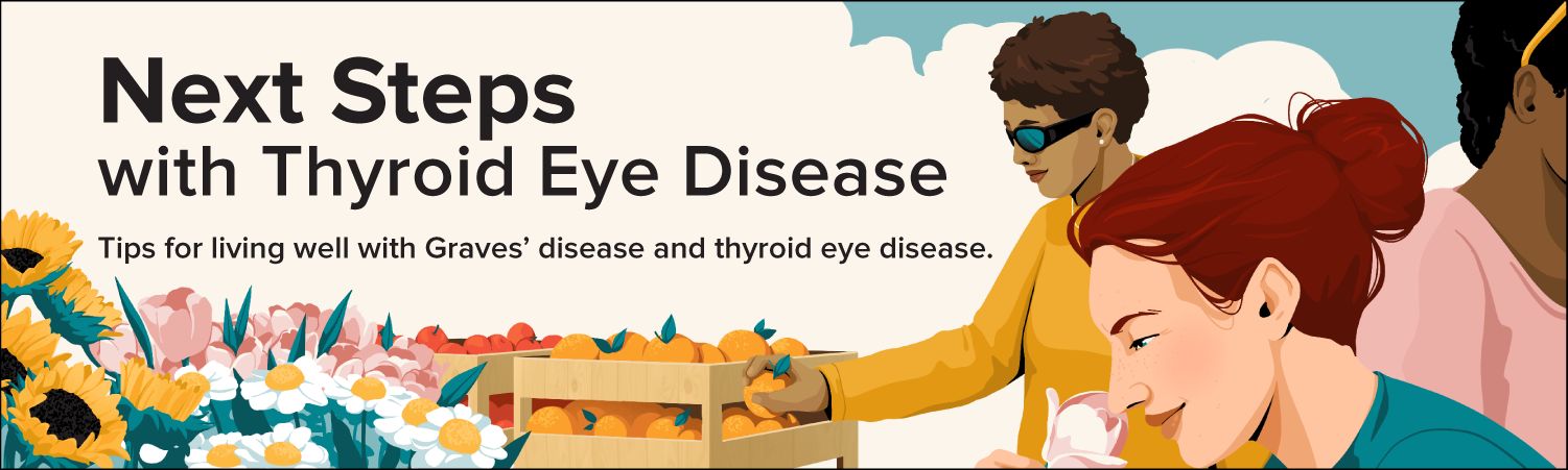 Next Steps with Thyroid Eye Disease