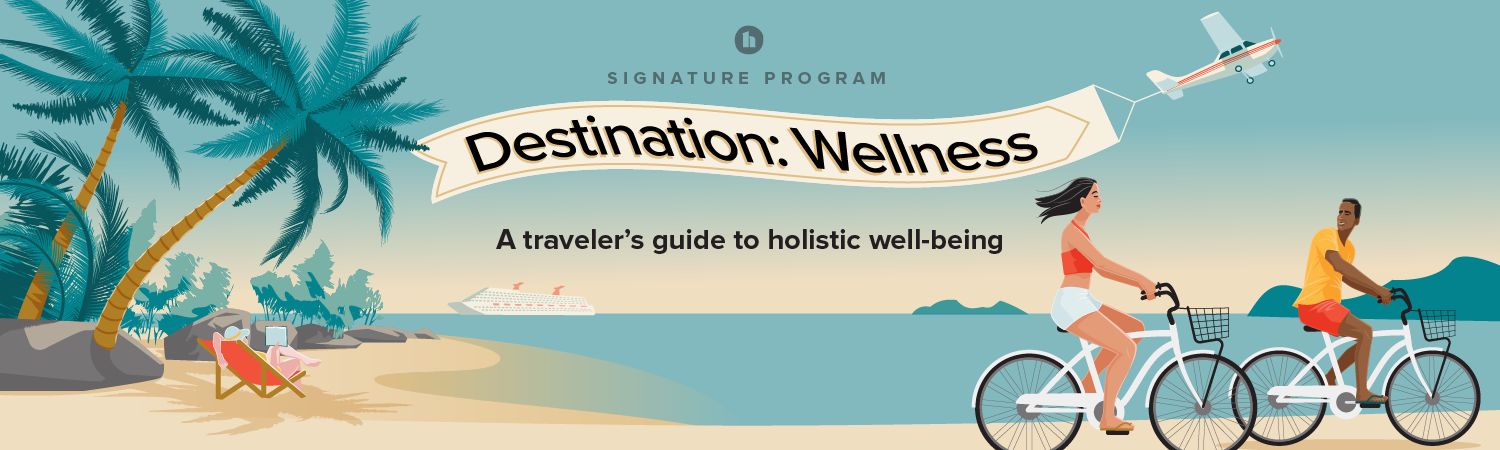 Destination: Wellness