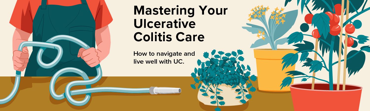 Mastering Your Ulcerative Colitis Care