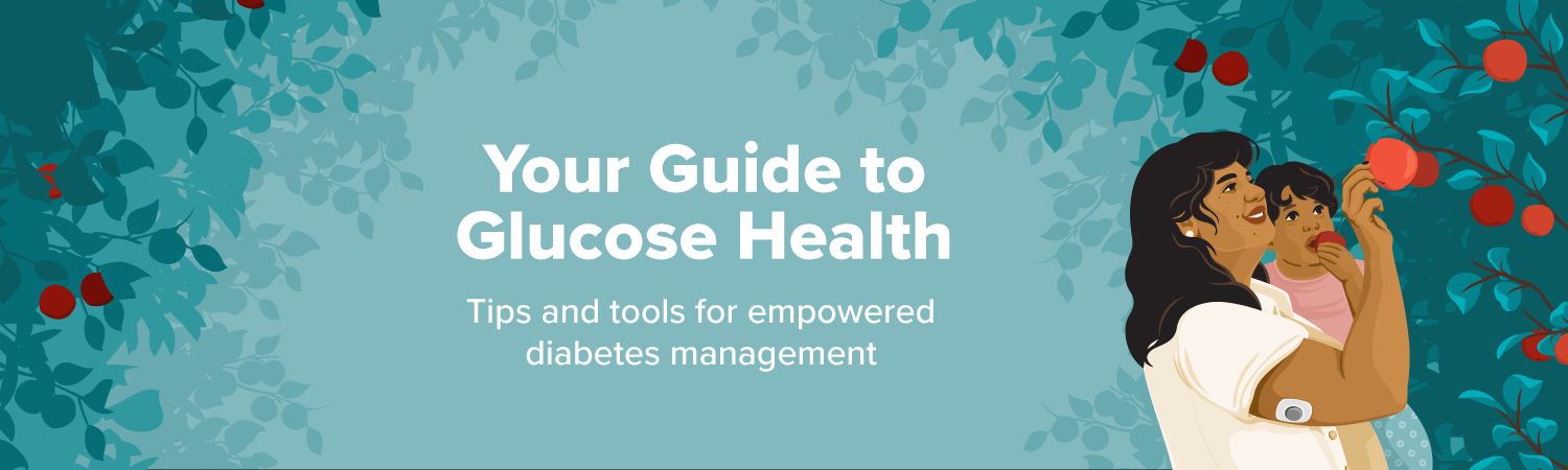 Your Guide to Glucose Health