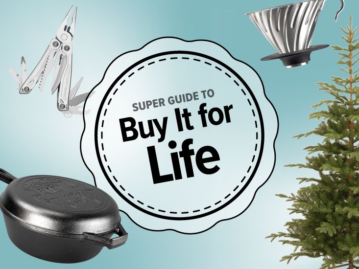 Buy It For Life (BIFL): Vetted Products Guaranteed to Last