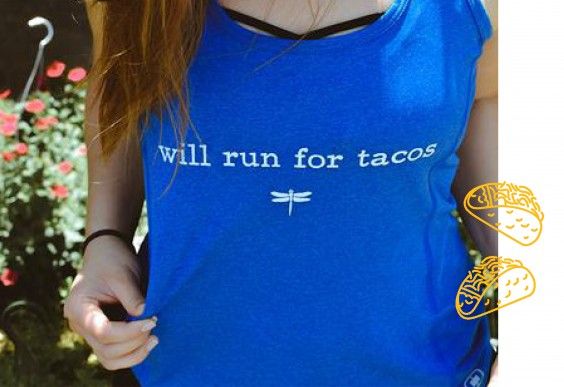 &quot;Will Run for Tacos&quot; Tank Top
