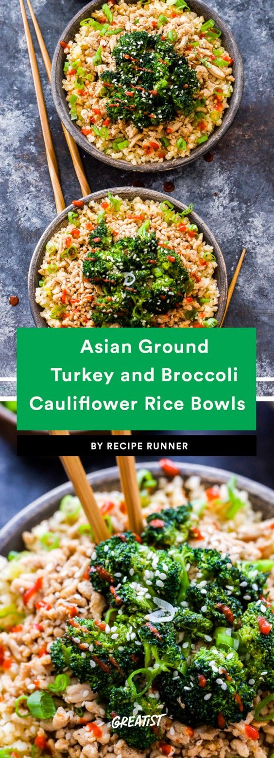 1. Asian Ground Turkey and Broccoli Cauliflower Rice Bowls	