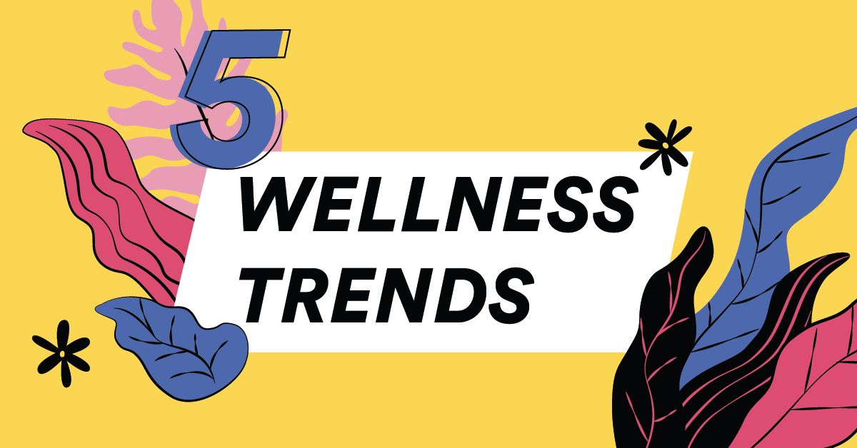 5 Wellness Trends We're Actually Excited About in 2020