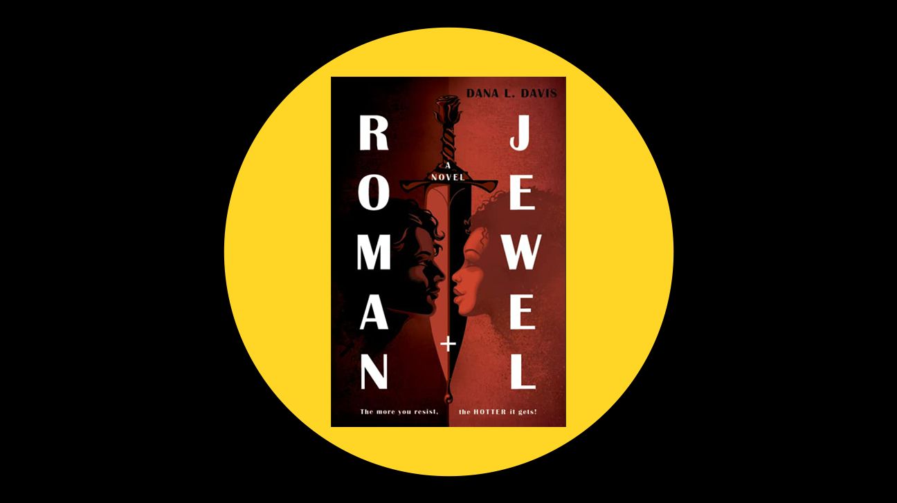 Roman + Jewel by Dana L. Davis