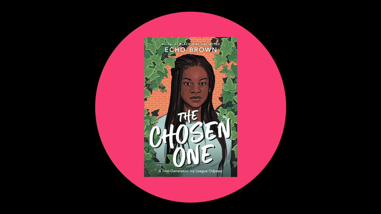 The Chosen One: A First-Generation Ivy League Odyssey by Echo Brown