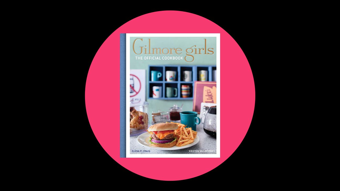 https://media.post.rvohealth.io/wp-content/uploads/sites/2/2022/04/Gilmore-Girls-The-Official-Cookbook_With_BG.png