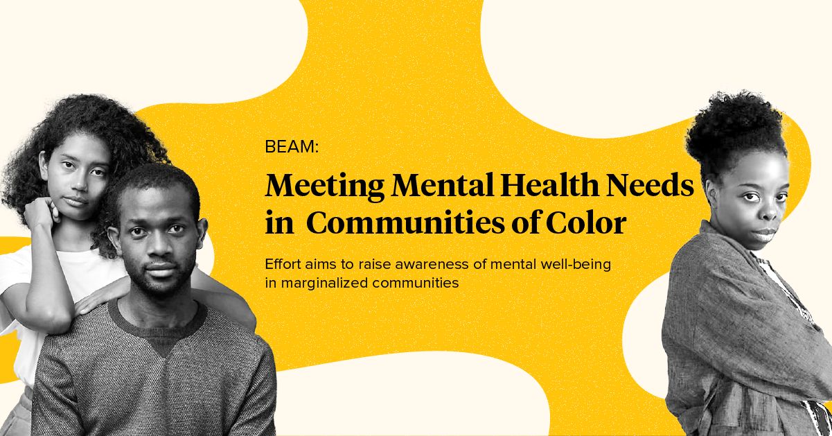 BEAM: Meeting Mental Health Needs in Communities of Color