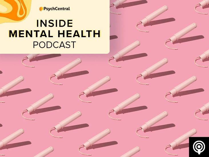 Podcast: The Menstrual Cycle, Stigma, and Mental Health