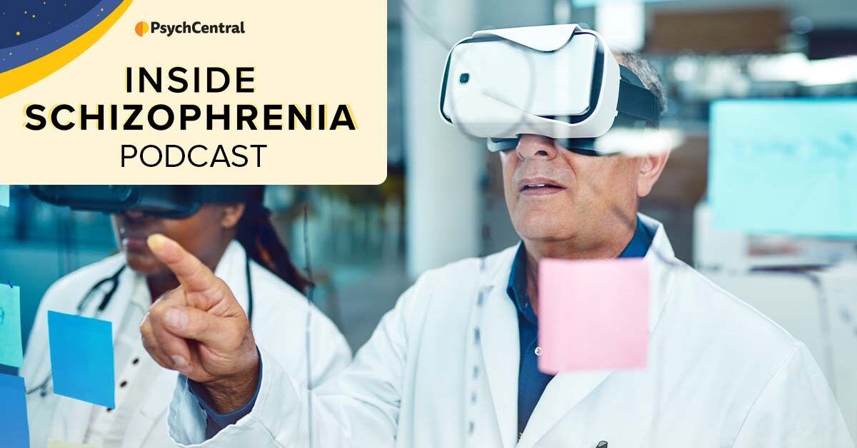 Podcast: Virtual Reality for the Treatment of Schizophrenia
