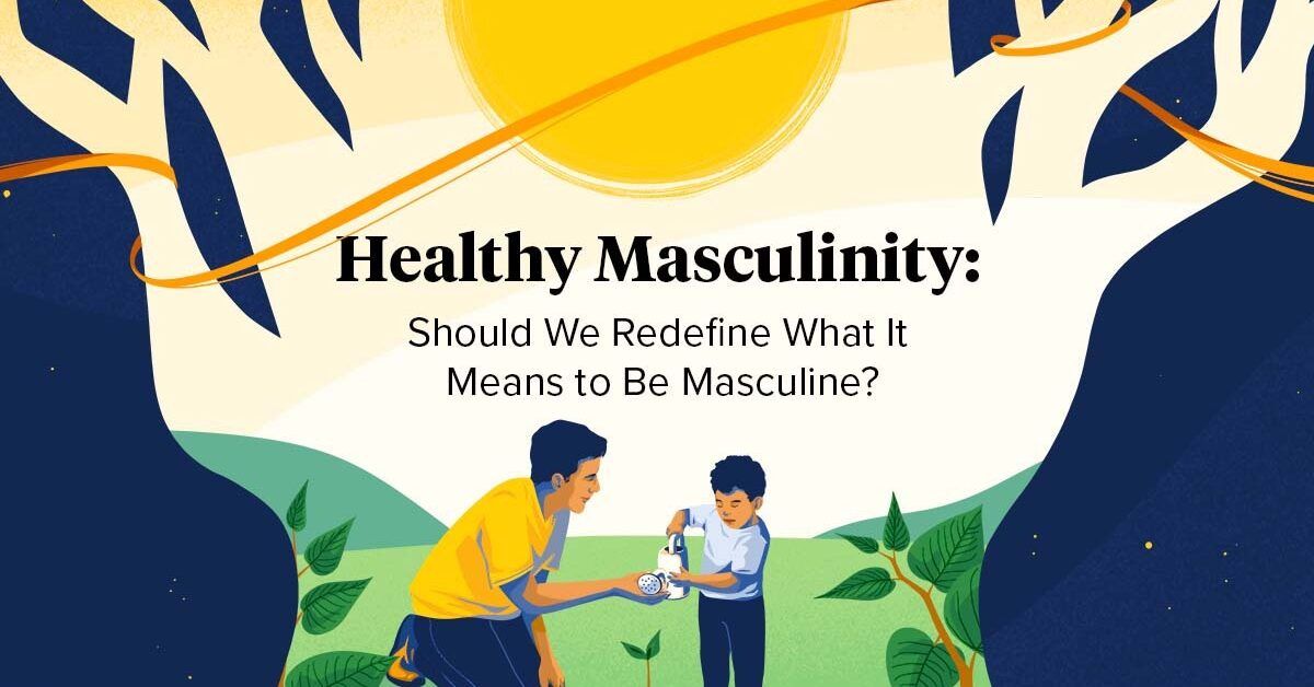 What is Toxic Masculinity and How it Impacts Mental Health