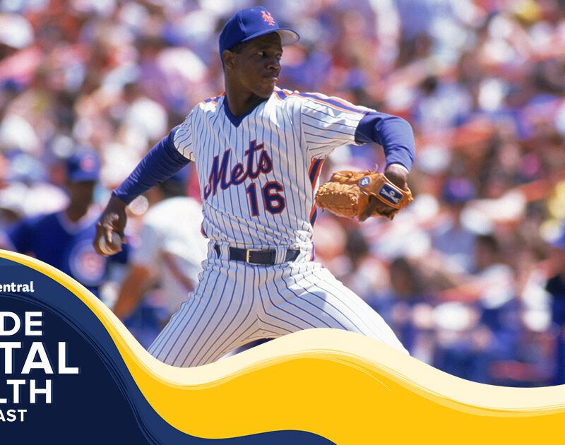 Podcast: Baseball’s Doc Gooden’s Journey from Star Pitcher to Mental ...